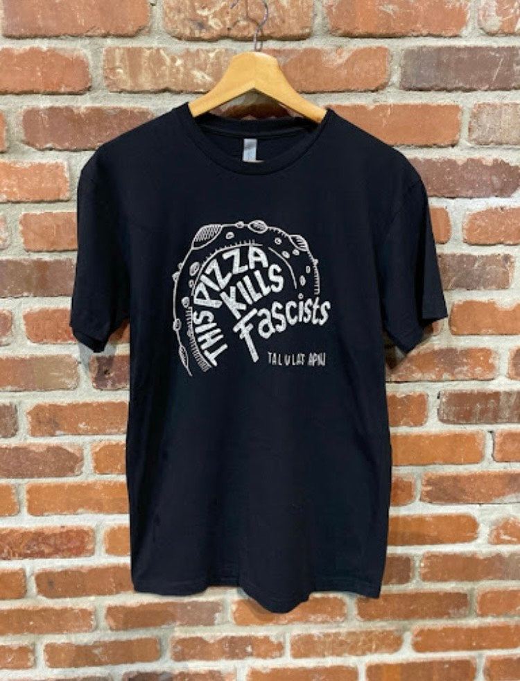 "Pizza Kills Fascists" Black Shirt